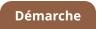 Démarche